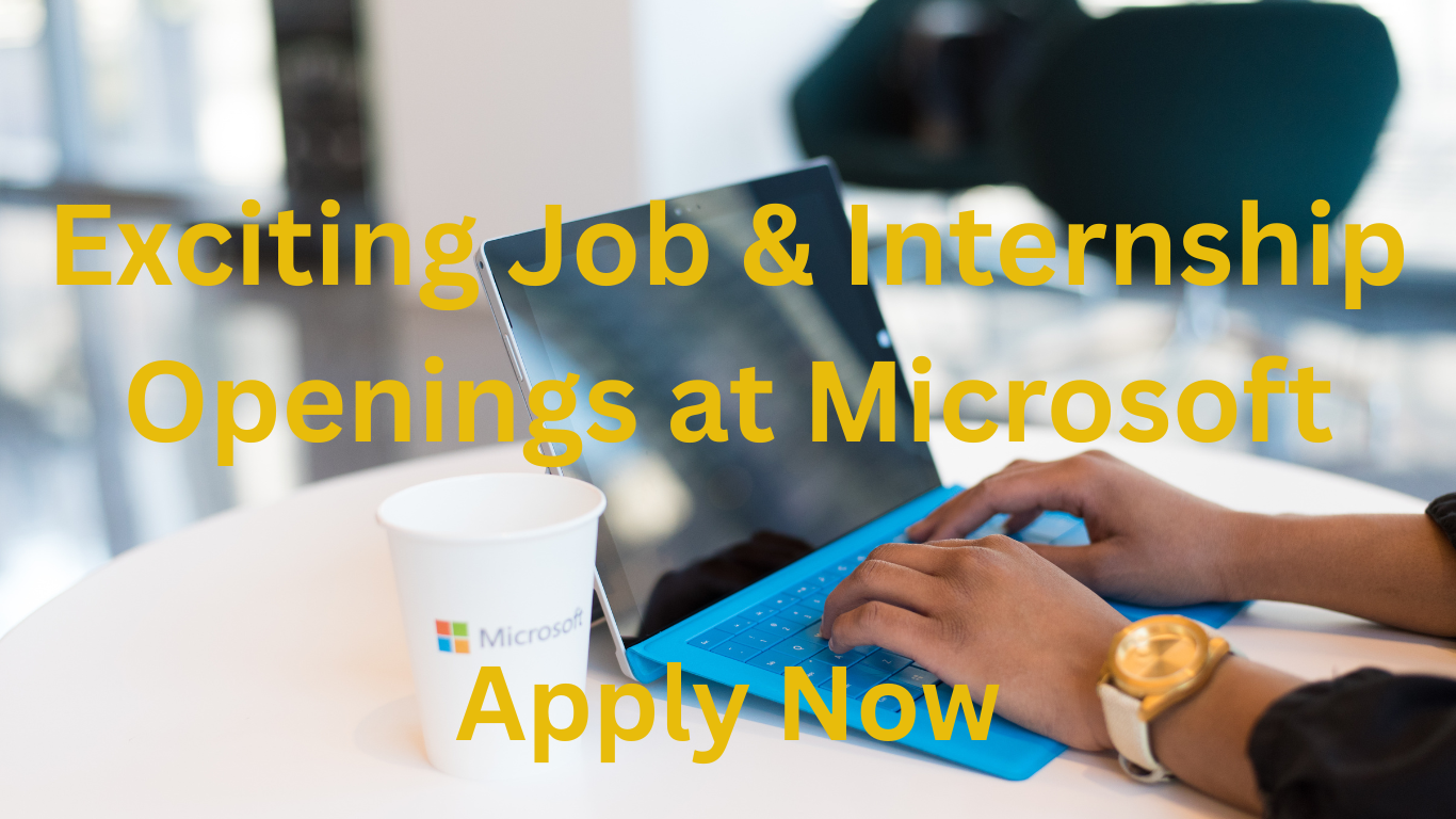 Hybrid Job & Internship Opportunities at Microsoft – Apply Now!