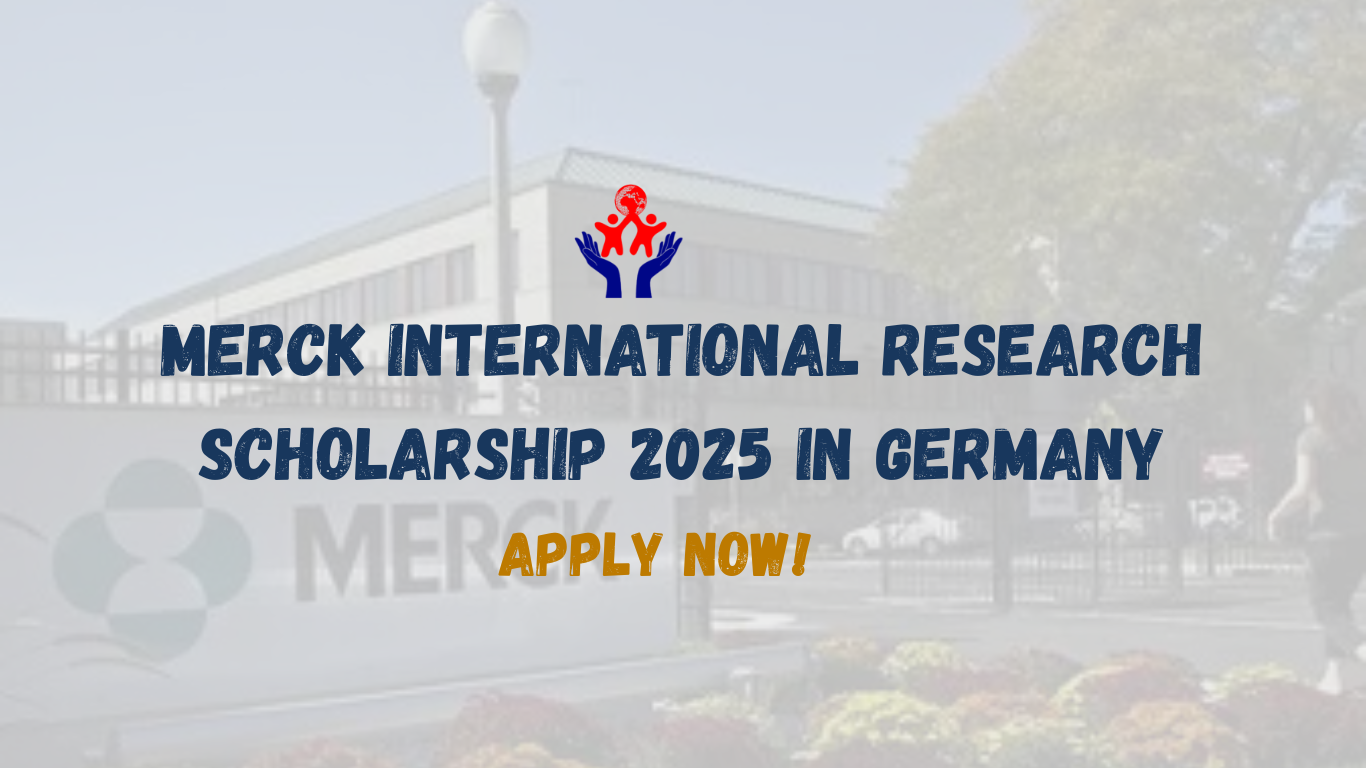 Fully funded scholarships in germany for international students 2025: Merck International Research Scholarship 2025 in Germany