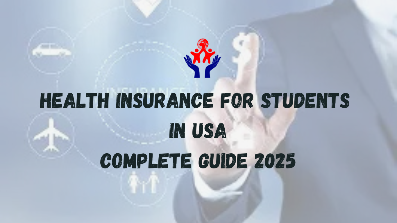 Health Insurance for Students in the USA: Complete Guide 2025