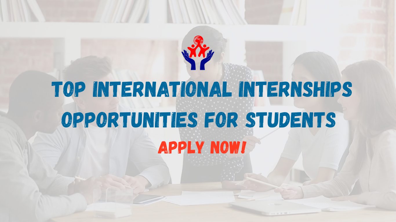 Latest Fully Funded Internships 2026–2027 for International Students and Young Professionals