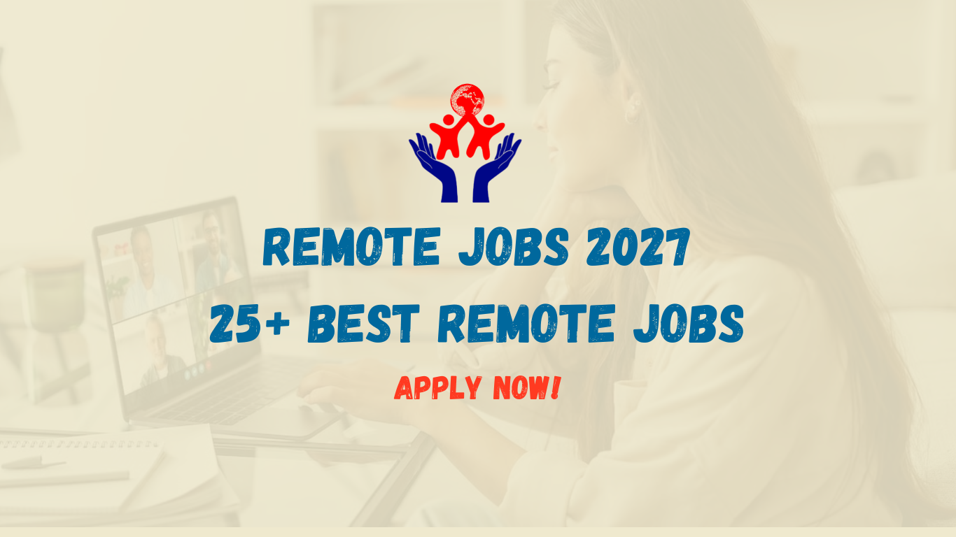 Remote Jobs 2027: 25+ Best Remote Jobs for International Professionals
