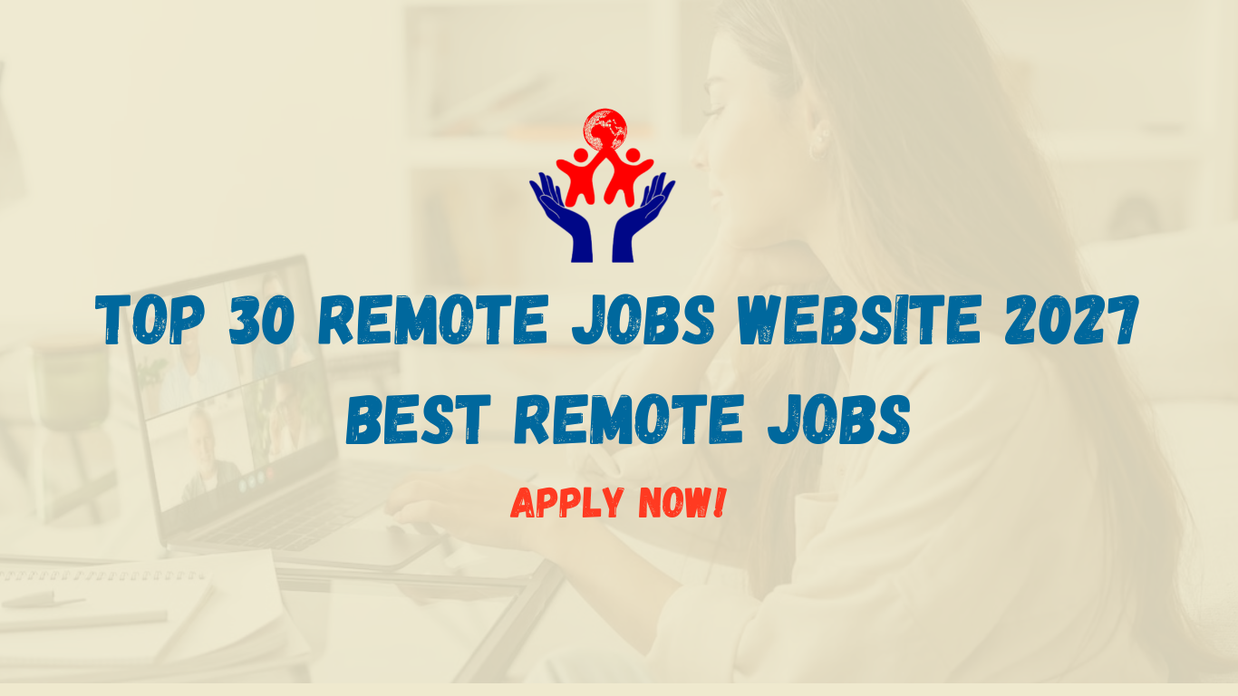 30 Best Remote Job Websites to Find Legitimate Work From Anywhere in 2027
