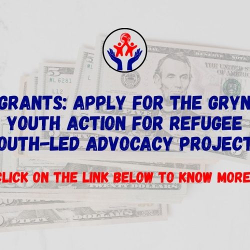 GRANTS: Apply Now for the GRYN Youth Action Fund – Empowering Refugee Youth Advocacy Projects