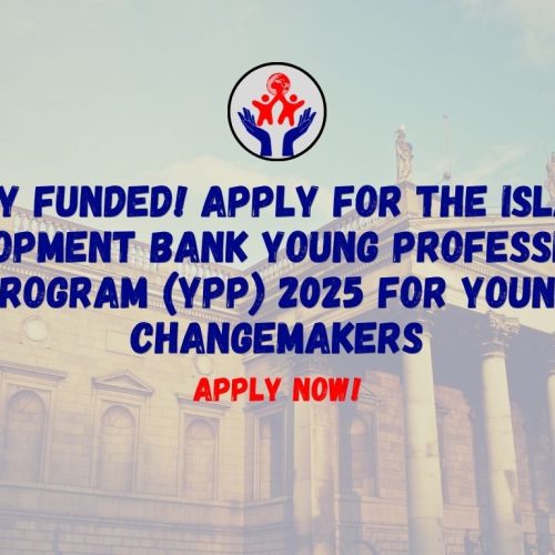 FULLY FUNDED: Islamic Development Bank (IsDB) Young Professionals Program (YPP) 2025