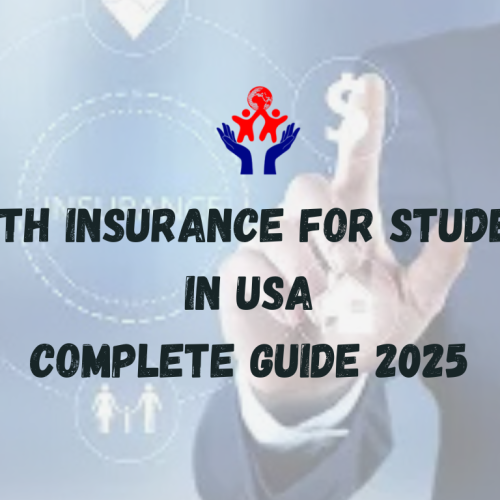 Health Insurance for Students in the USA: Complete Guide 2025