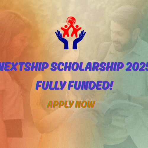 NEXTSHIP Scholarship 2025 | Fully Funded Master’s and PhD Programs in Indonesia