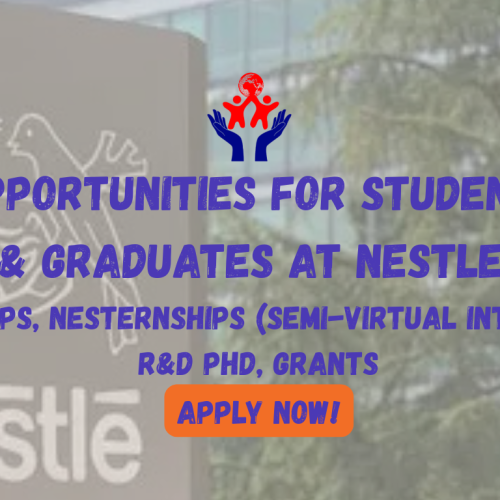 Your Global Career with Nestlé: Opportunities for Students & Graduates!