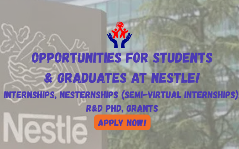 Your Global Career with Nestlé: Opportunities for Students & Graduates!