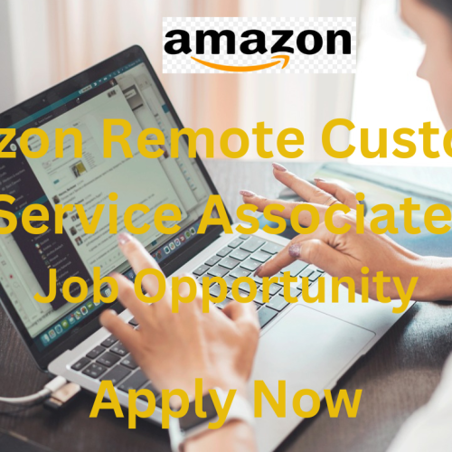 Amazon Customer Service Associate – Work from Home Opportunity