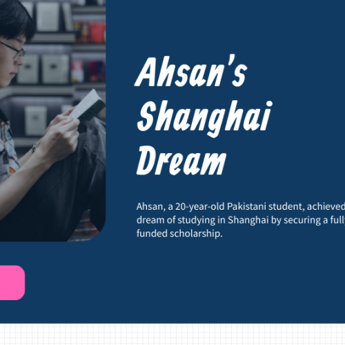 ✈️ From Village Dreams to Shanghai: How a Pakistani Student Won a Fully Funded Scholarship to China